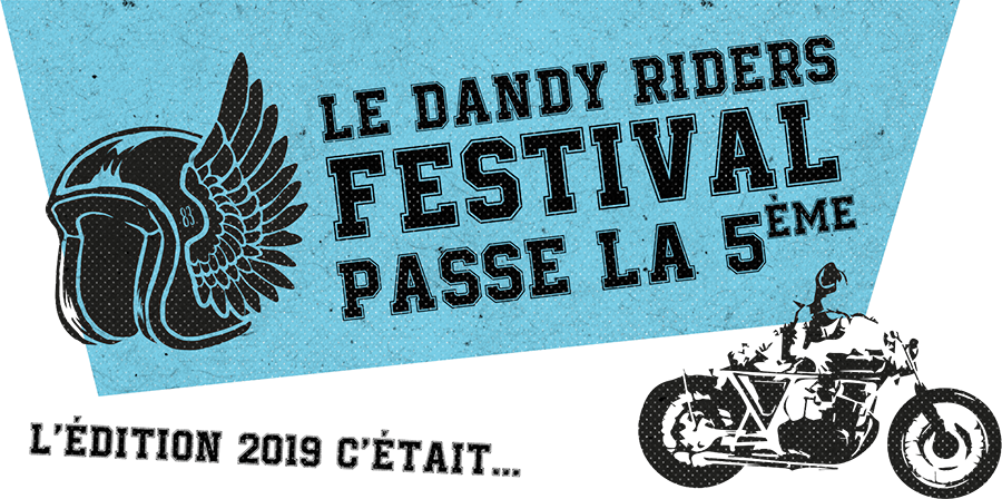 Le Dandy Riders Festival passe la 5ème